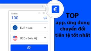 app quy đổi tiền tệ