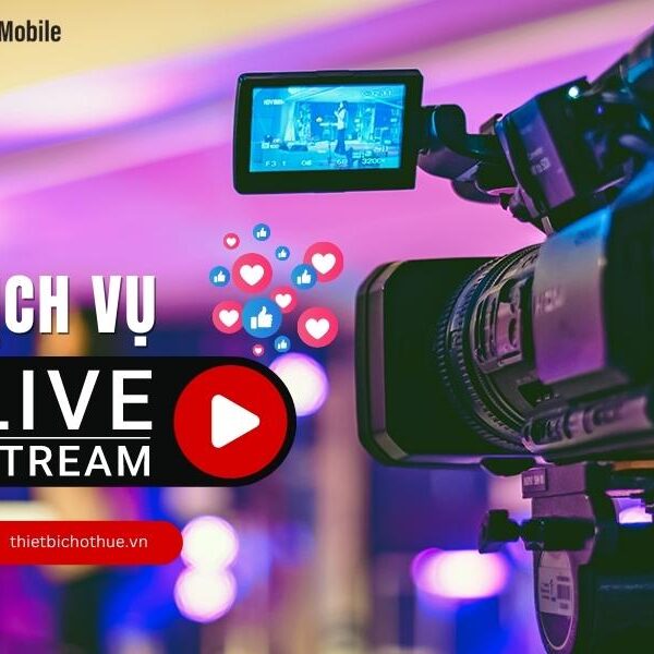 dịch vụ livestream sự kiện